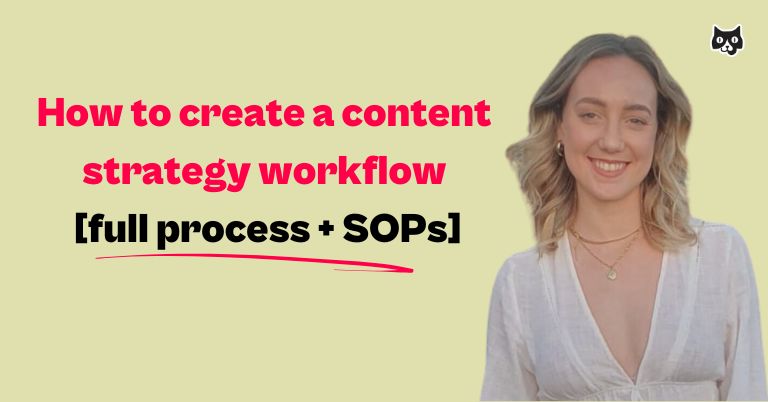 Eva Ryan explains in the blog post how to create a content strategy workflow