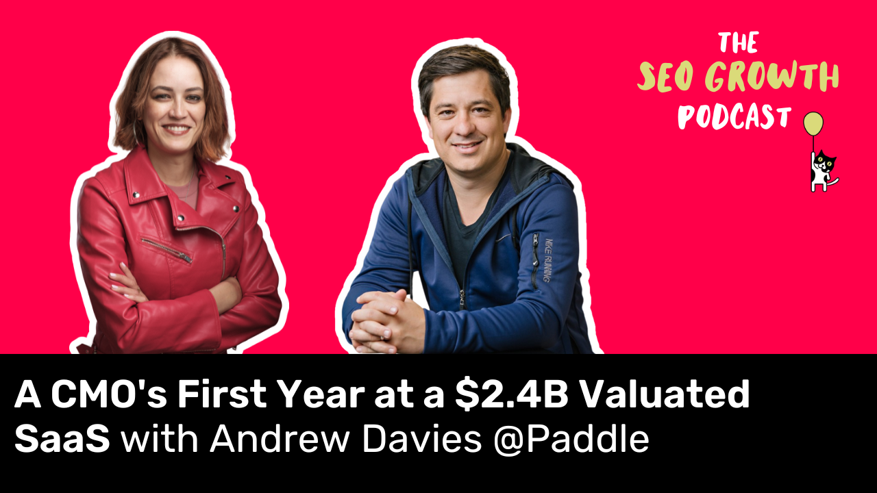 A CMO's First Year at a $2.4B Valuated SaaS