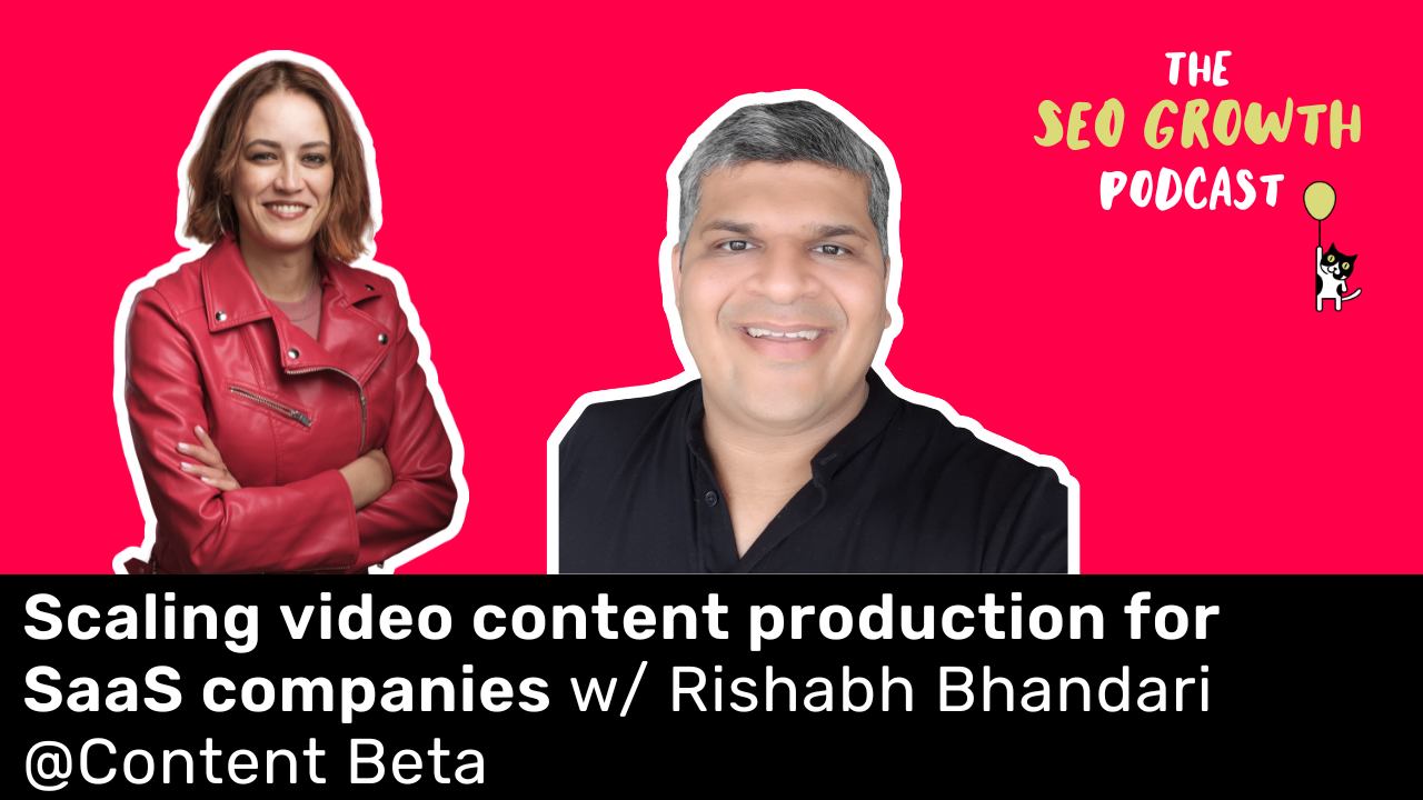 Scaling video content production for SaaS companies with Rishabh Bhandari @Content Beta