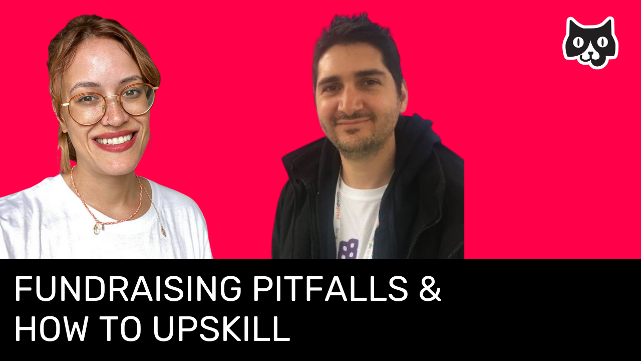 Fundraising Pitfalls & Upskilling w: Foti from GrowthMentor