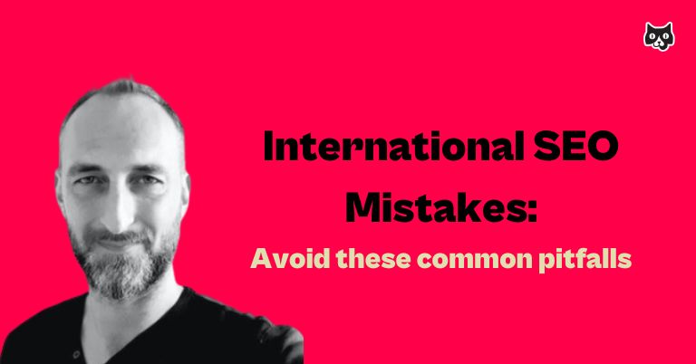 Featured image for a blog post about international SEO mistakes