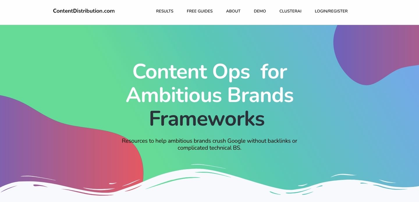 This image is a screenshot from the Skale marketing agency’s homepage on their website. The background is colorful, and on it is text that reads ‘Content Ops for Ambitious Brands Frameworks. Resources to help ambitious brands crush Google without backlinks or complicated technical BS.’