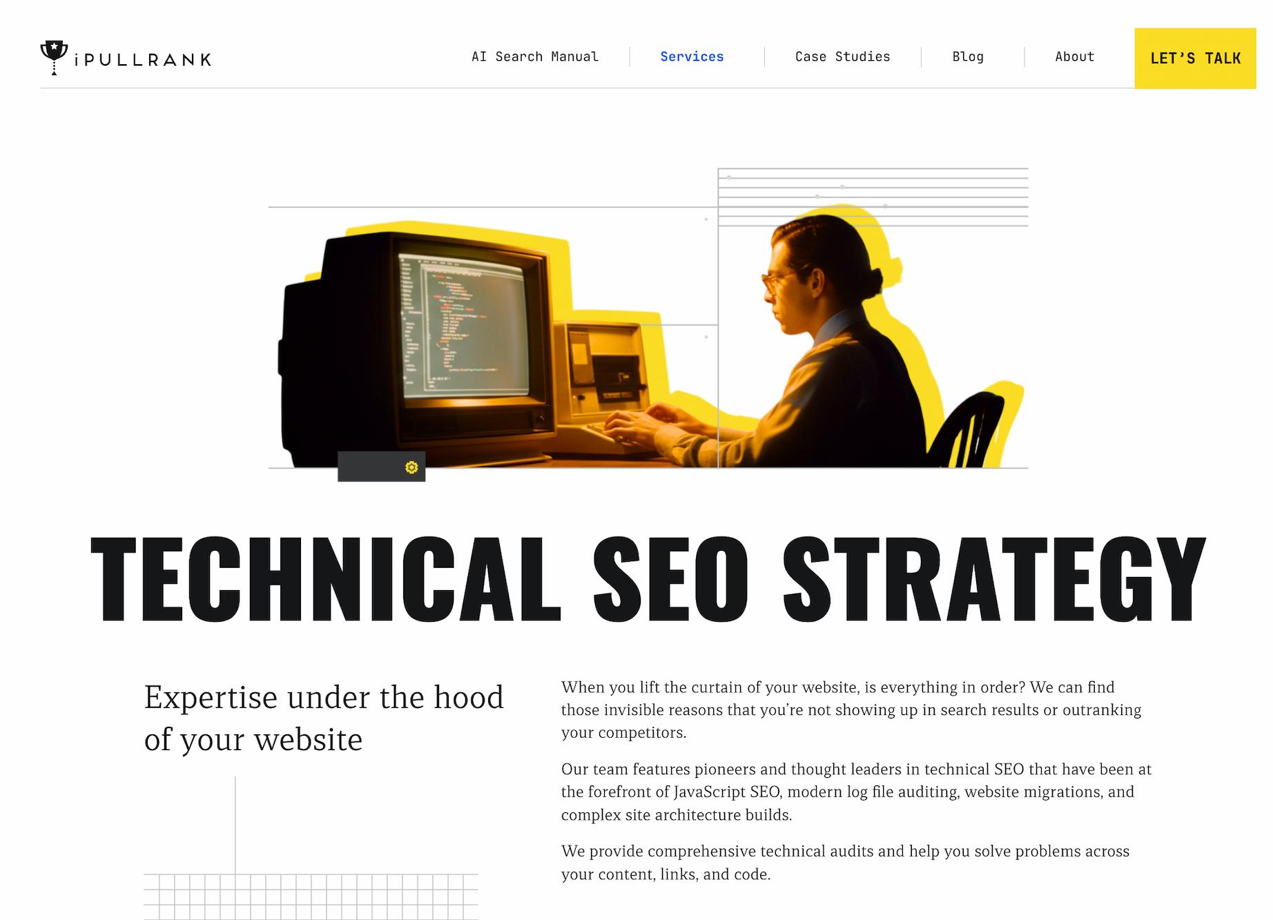 iPullRank technical SEO strategy services page with large “Technical SEO Strategy” headline, an image of a person coding at a computer, and “Let’s Talk” button.
