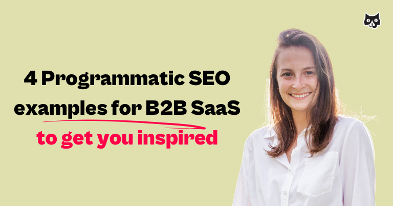 4 Programmatic SEO examples for B2B SaaS to get you inspired